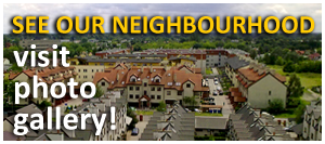 See our neighbourhood - visit photo gallery!